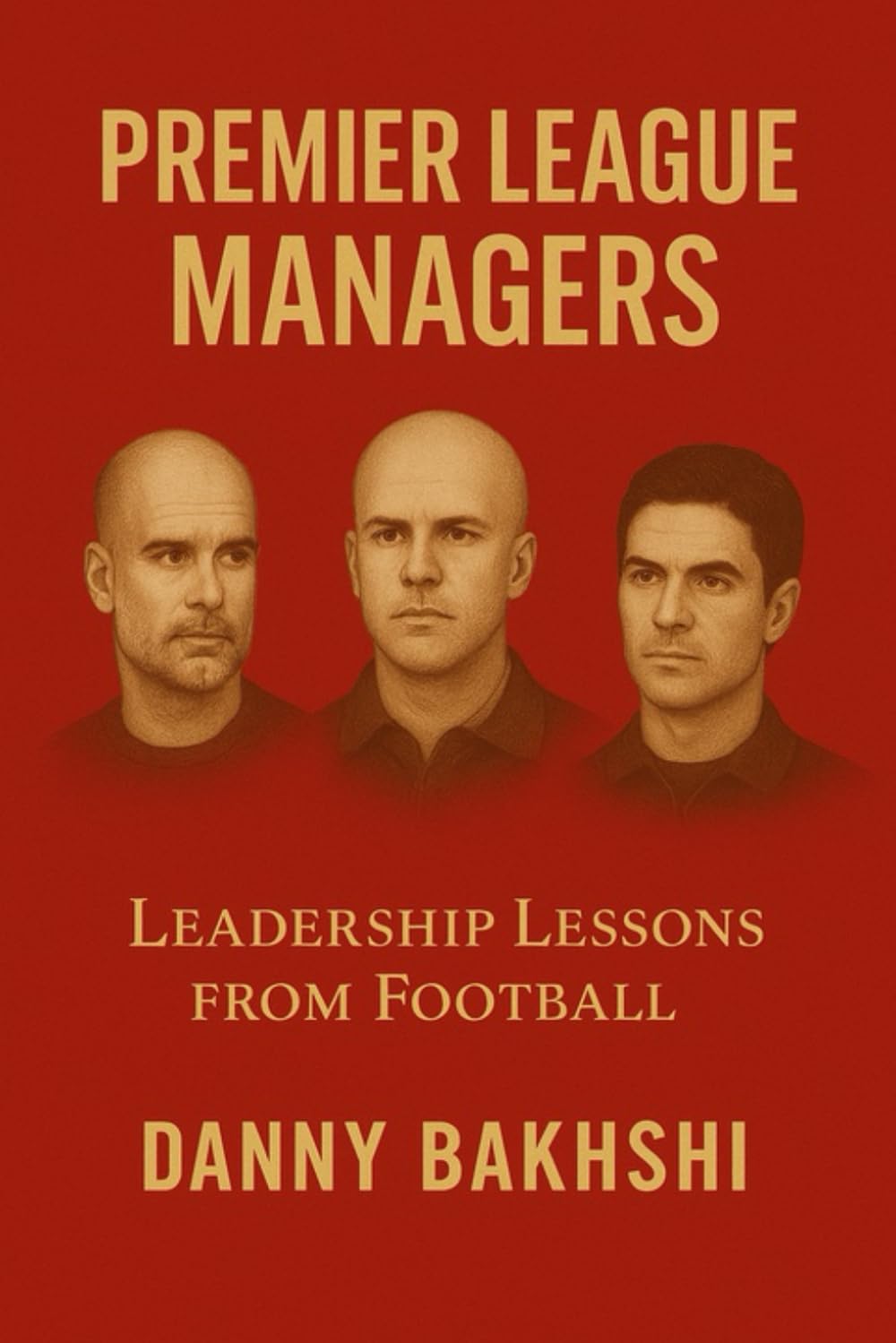 Premier League Managers: Leadership Lessons From Football