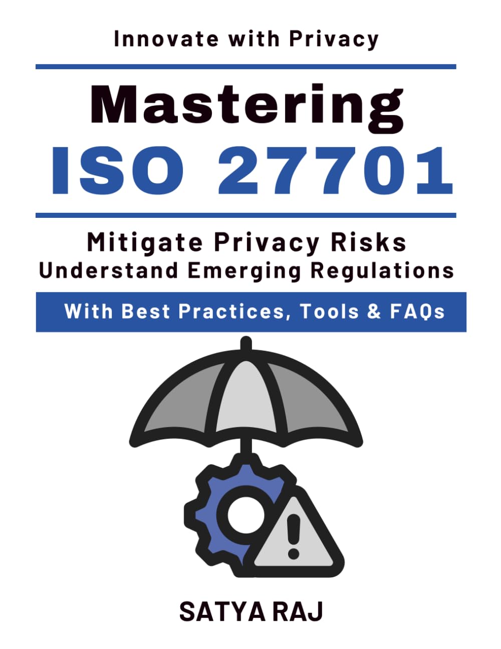 Mastering ISO 27701: Extending ISO 27001 for Privacy | Privacy Auditing Techniques | Information Security and Privacy | Proactive Privacy Approaches | Future of Privacy Management