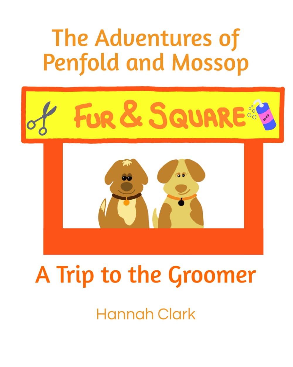 The Adventures of Penfold and Mossop: A Trip to the Groomer