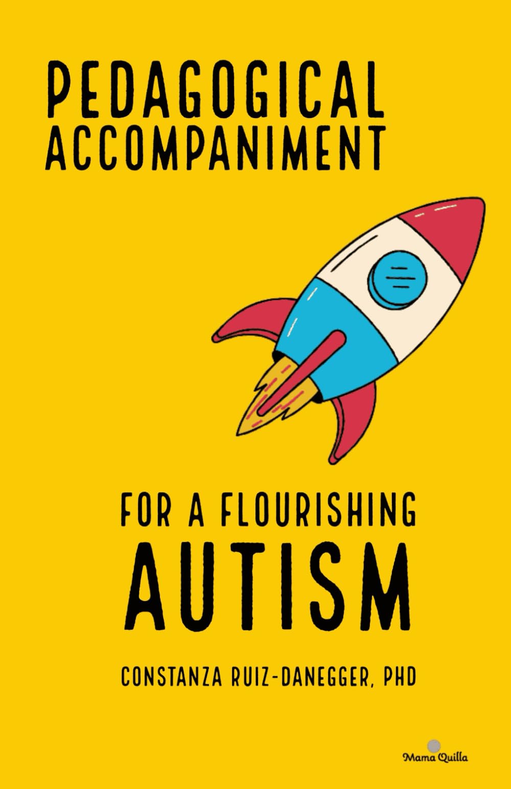 Pedagogical Accompaniment for a Flourishing Autism (Development and Education)