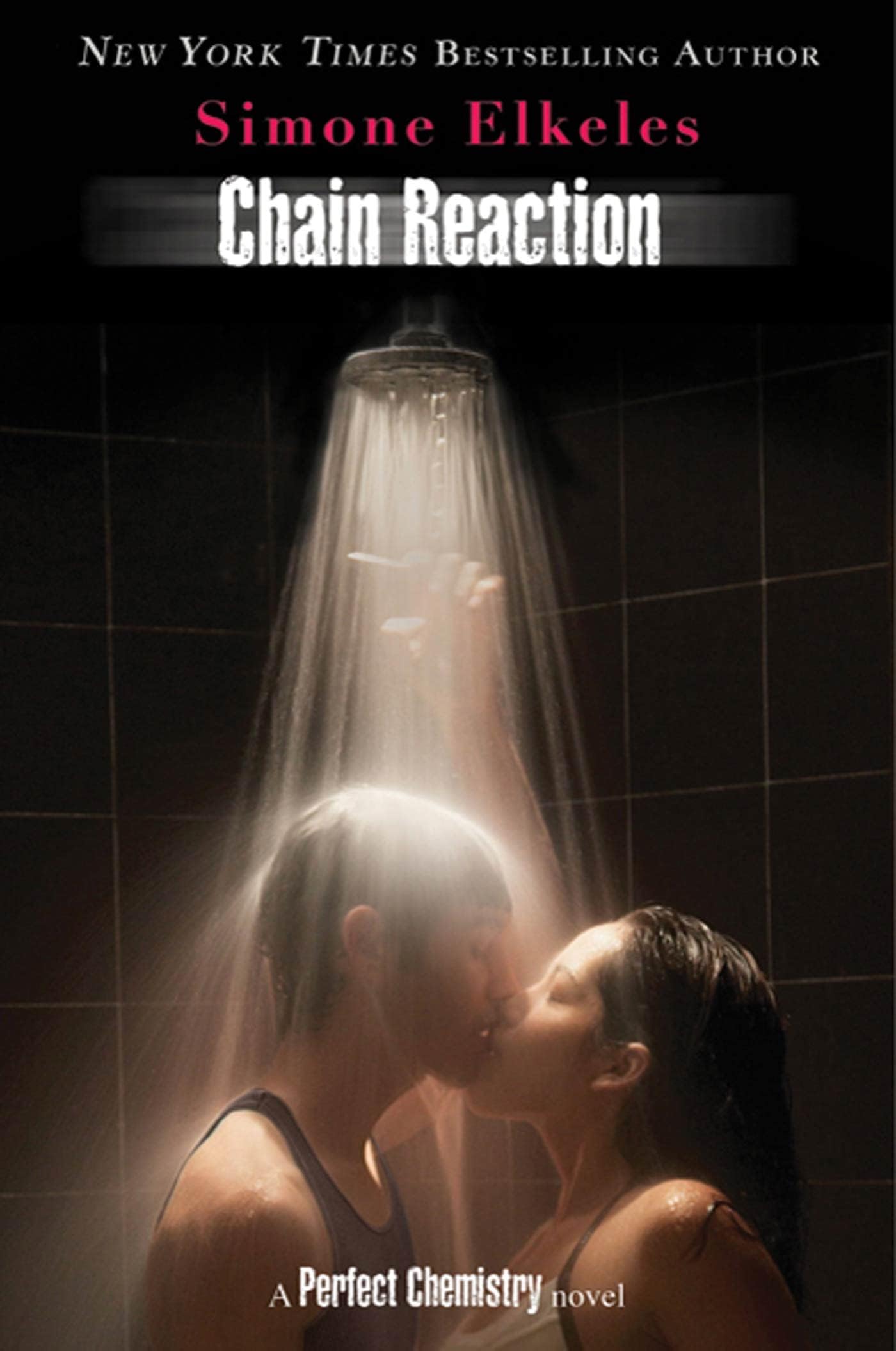 Chain Reaction: A Perfect Chemistry Novel Hardcover – August 16, 2011