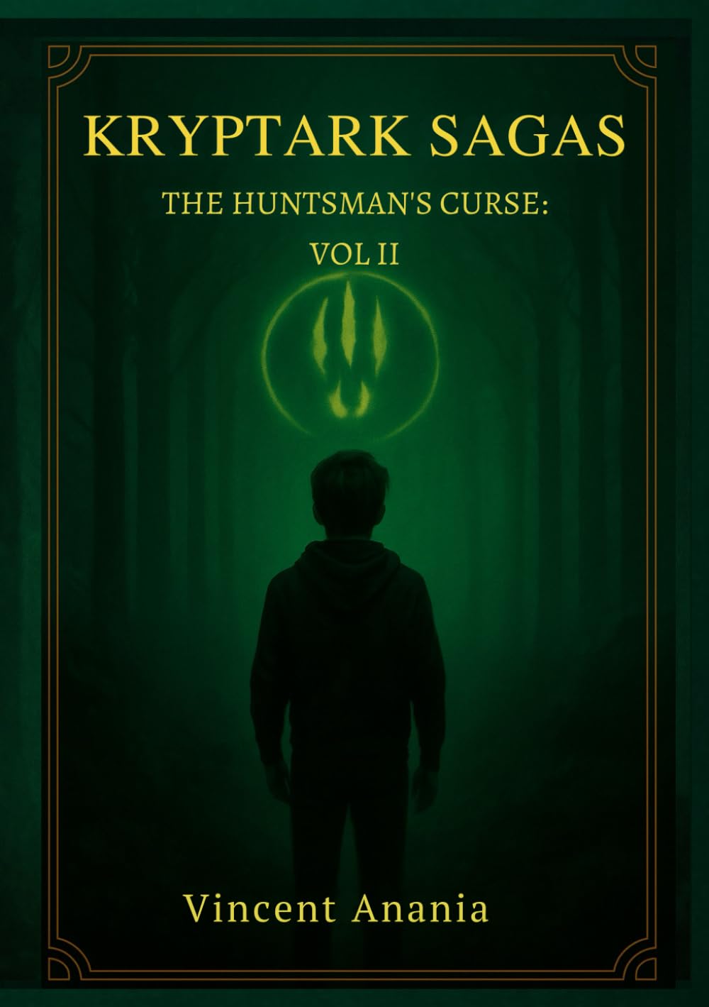 Kryptark Sagas The Huntsman's Curse: Volume II