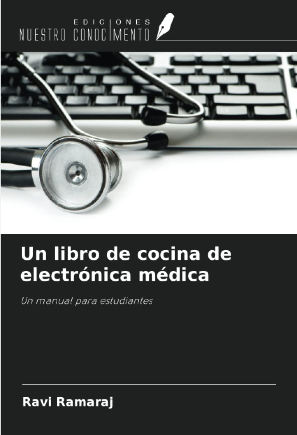 Un libro de cocina de electrónica médica: Un manual para estudiantes