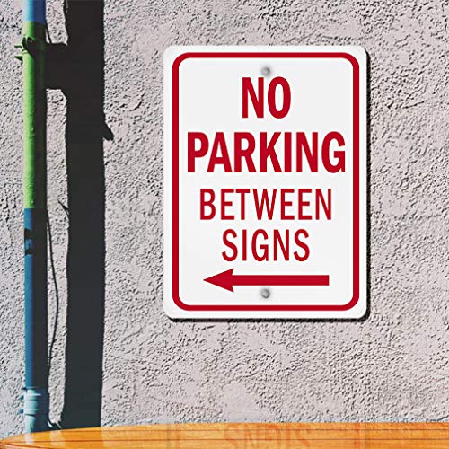 Aluminum Vertical Metal Sign Multiple Sizes No Parking Between With Left Arrow Red Border Weatherproof Street 12X18Inches #TOP4