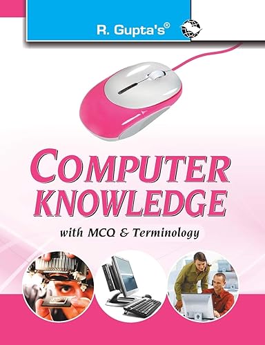 Computer Knowledge (with MCQ &amp; Terminology): With MCQ and Terminology