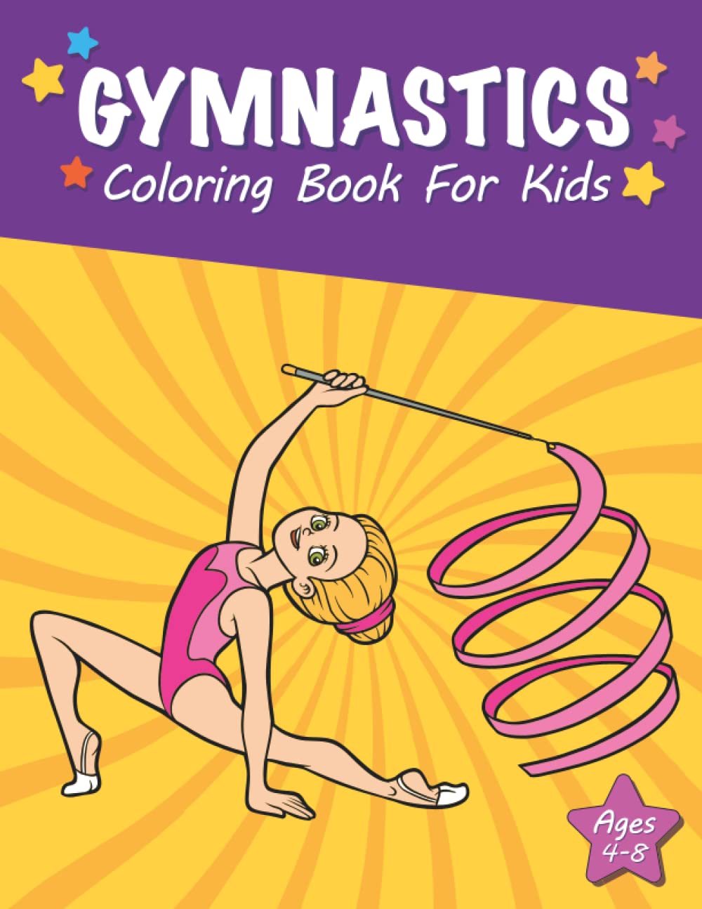 Gymnastics Coloring book for kids ages 4-8: Coloring Book For Acrobatic Girls│Perfect Gift For Young Active Sports Lovers And Fans
