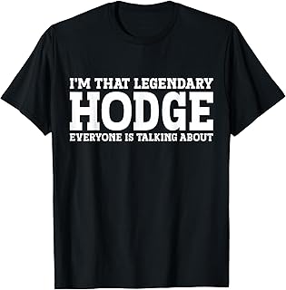 Hodge Surname Funny Team Family Last Name Hodge T-Shirt