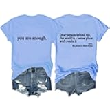 You are Enough Shirt, Dear Person Behind Me Shirt, Unisex