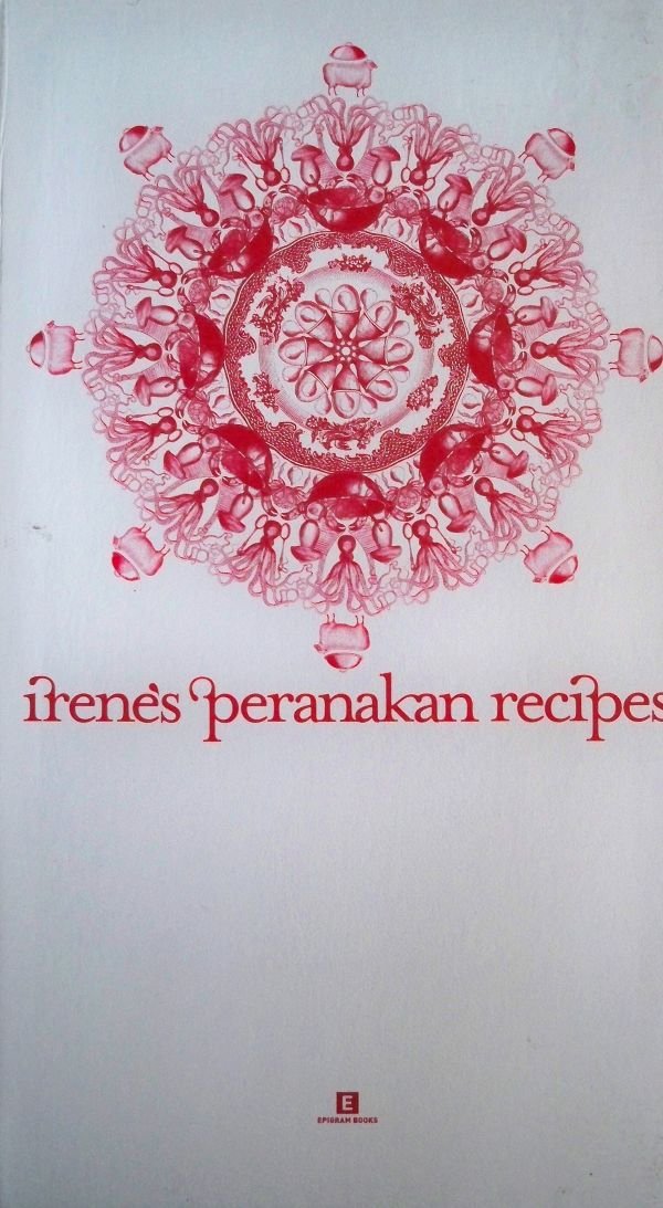 Buy Irene's Peranakan Recipes — BookShops.in