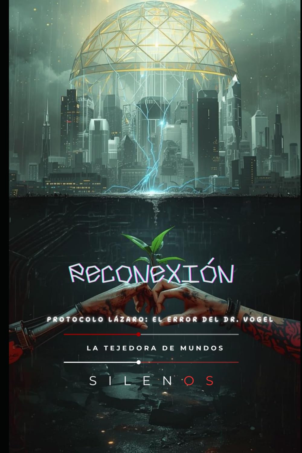 RECONEXIÓN: Protocolo Lázaro: El Error del Dr. Vogel (SCI-FI)