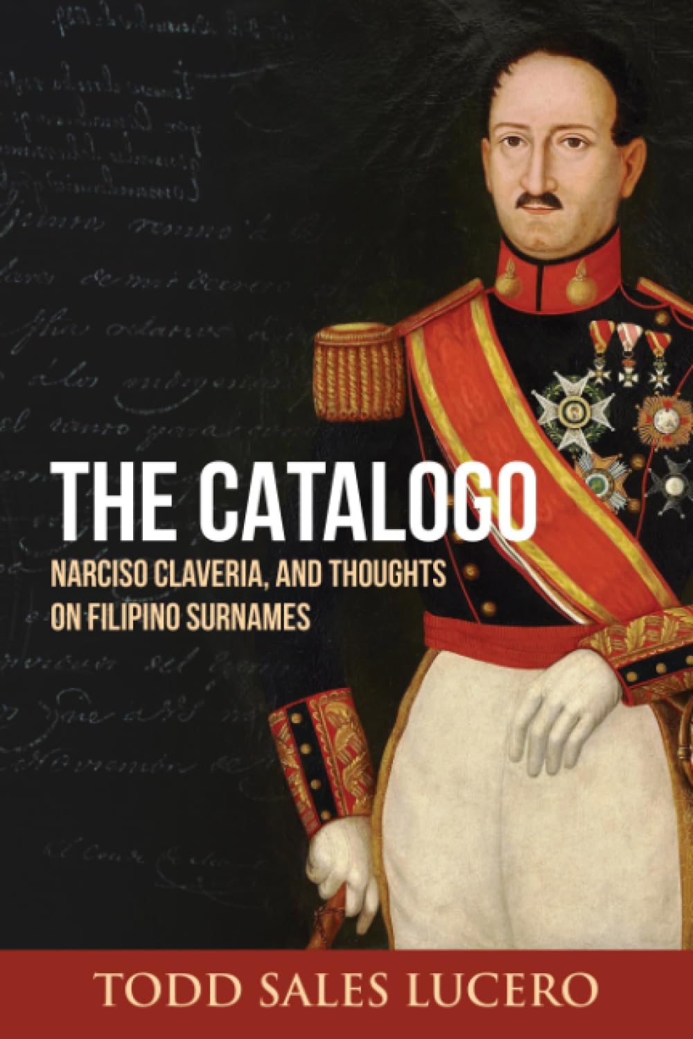 The Catalogo, Narciso Claveria, and Thoughts on Filipino Surnames