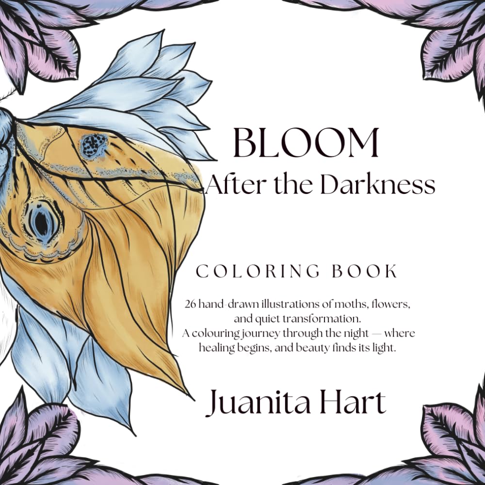 Bloom, After the Dark: 26 hand-drawn moth and floral illustrations for quiet resilience and slow blooming (Bloom Coloring Books)