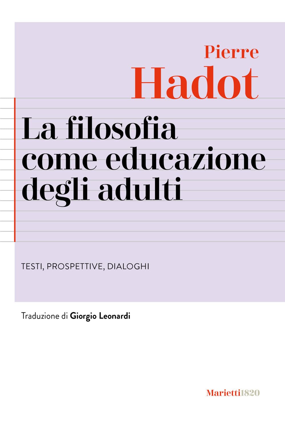 La Filosofia Come Educazione Degli Adulti. Testi, Prospettive, Dialoghi - 4