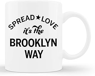 TerRine Spread Love It's The Brooklyn Way | Old School Hip Hop NYC Premium Cup 11oz White Mug
