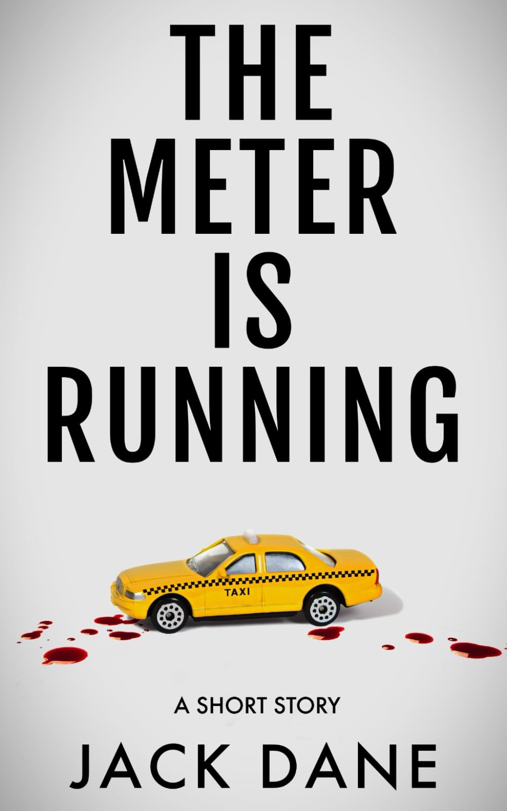 The Meter Is Running: A Psychological Thriller Short Story