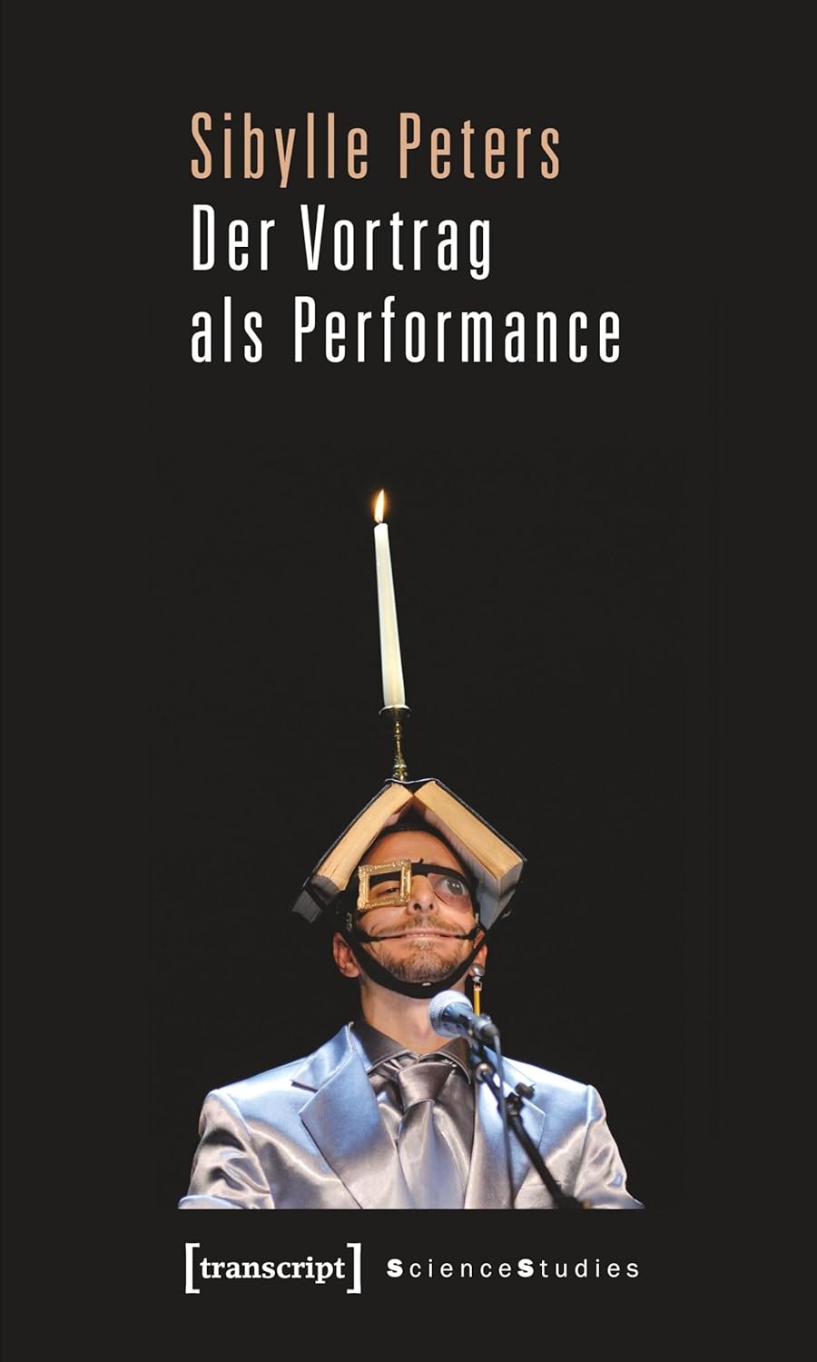 Der Vortrag als Performance      Paperback – July 1, 2011
