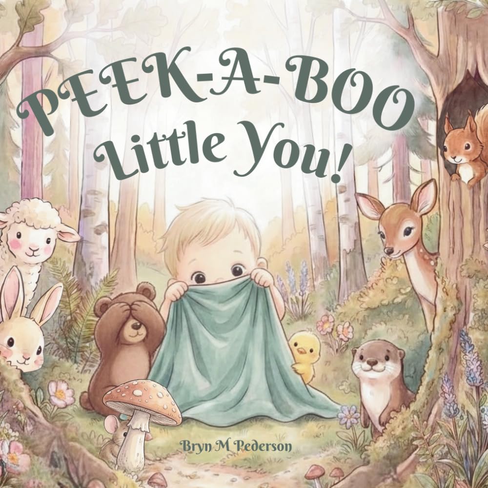 Peek-A-Boo Little You!