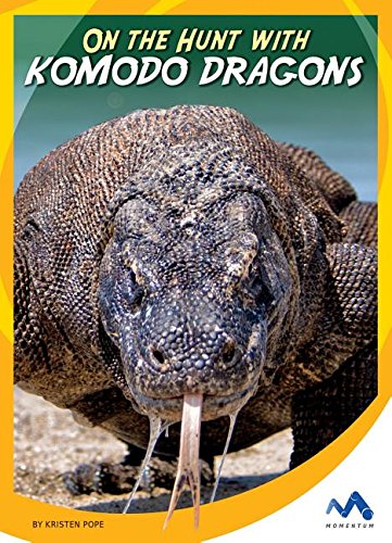 Kristen Rabbit Amazon | On the Hunt With Komodo Dragons (On the Hunt With Animal ...