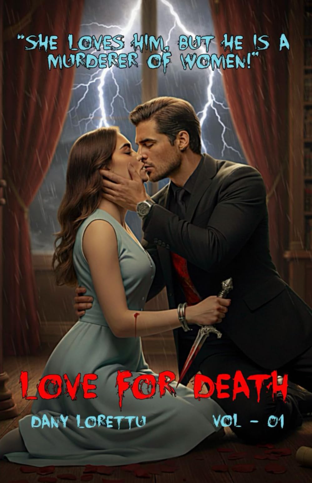 LOVE FOR DEATH COVER 01: “She loves him, but he is a murderer of women!” (**LOVE AND DEATH**)