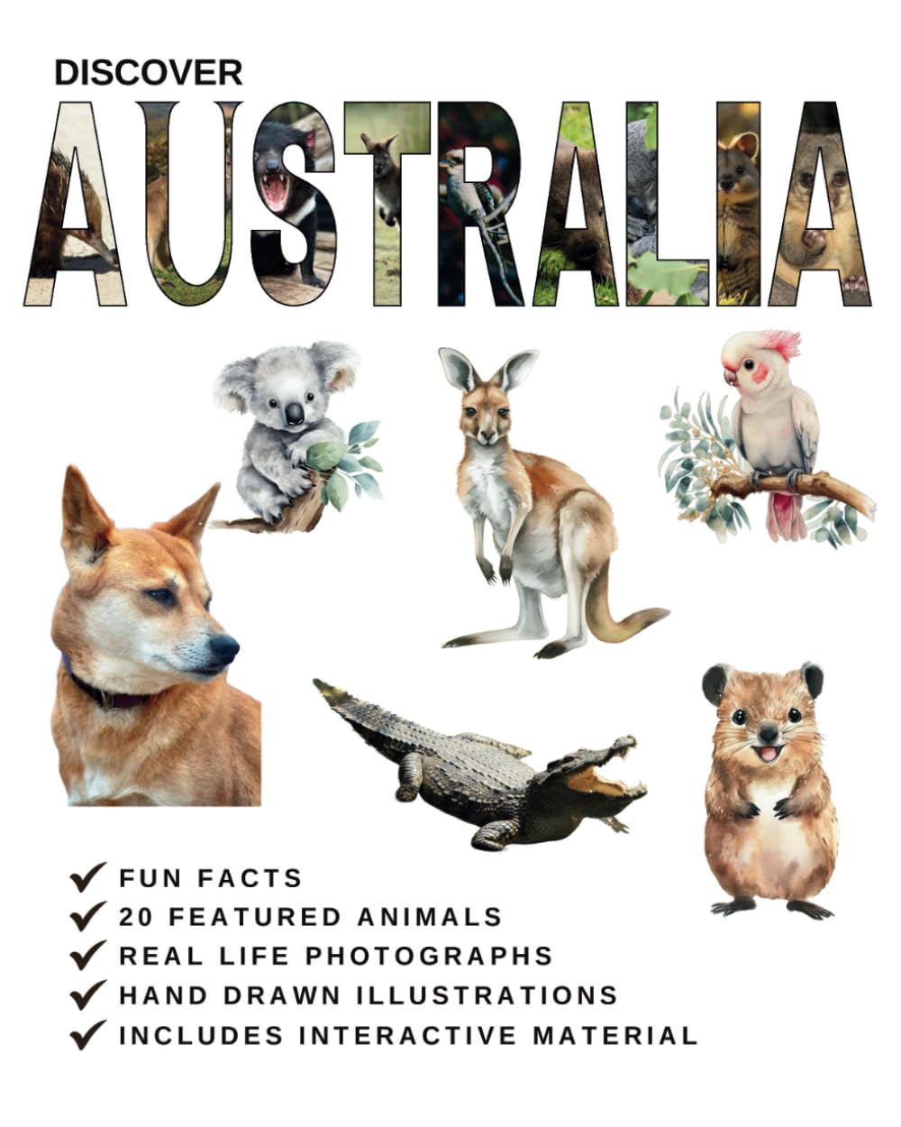 Discover Australia: Fascinating Facts Book for Kids And Adults (Discovering Wildlife)