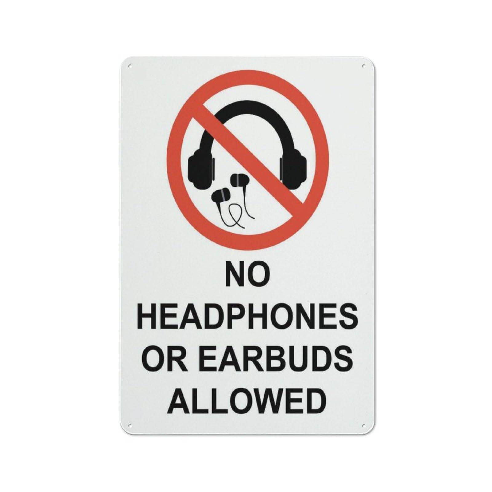 Xewazd A2097 No Headphones Or Earbuds Allowed 8"X12" Aluminum Sign - Rust-Resistant, Weather-Durable, Easy To Mount