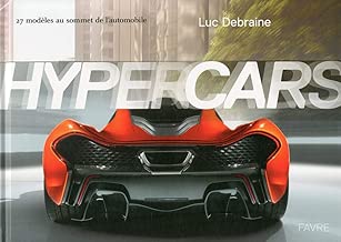 Download Hypercars - 27 modèles au sommet de l'automobile PDF