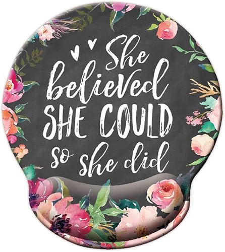 She Believed she Could so she did - Alfombrilla de mouse con diseño floral de acuarela con soporte para muñeca, bonita almohadilla de muñeca para