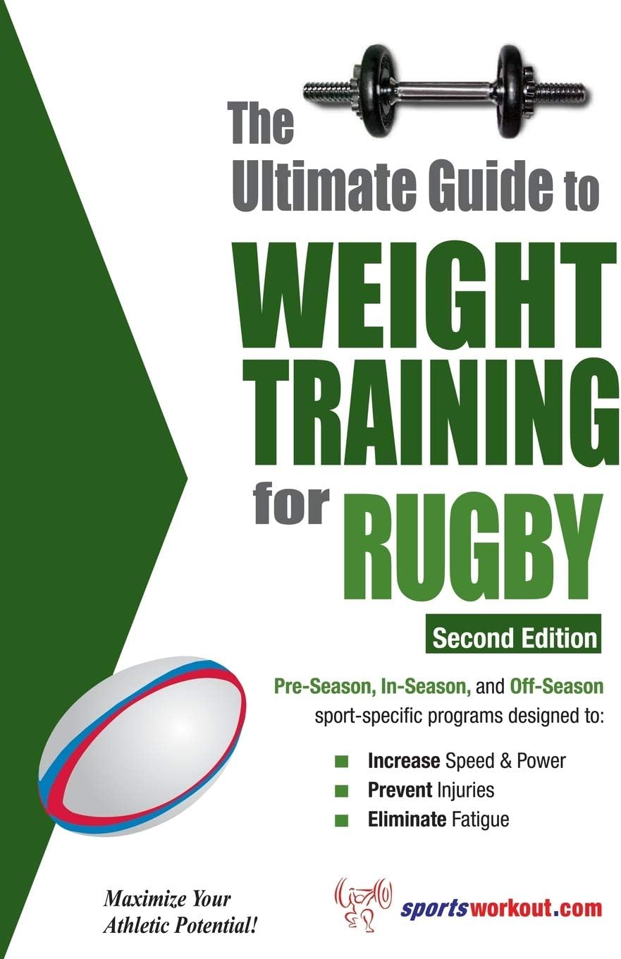 Ultimate Guide to Weight Training for Rugby
