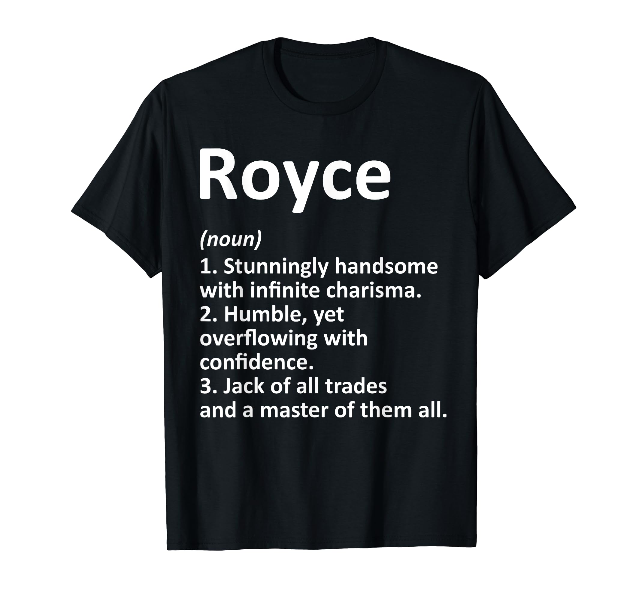 ROYCE Definition Personalized Name Funny Birthday Gift Idea T-Shirt