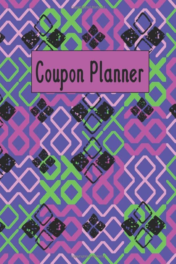 Coupon Planner: Grocery Savings Tracker - Log Book For Weekly Meal Planning And Coupon Shopping