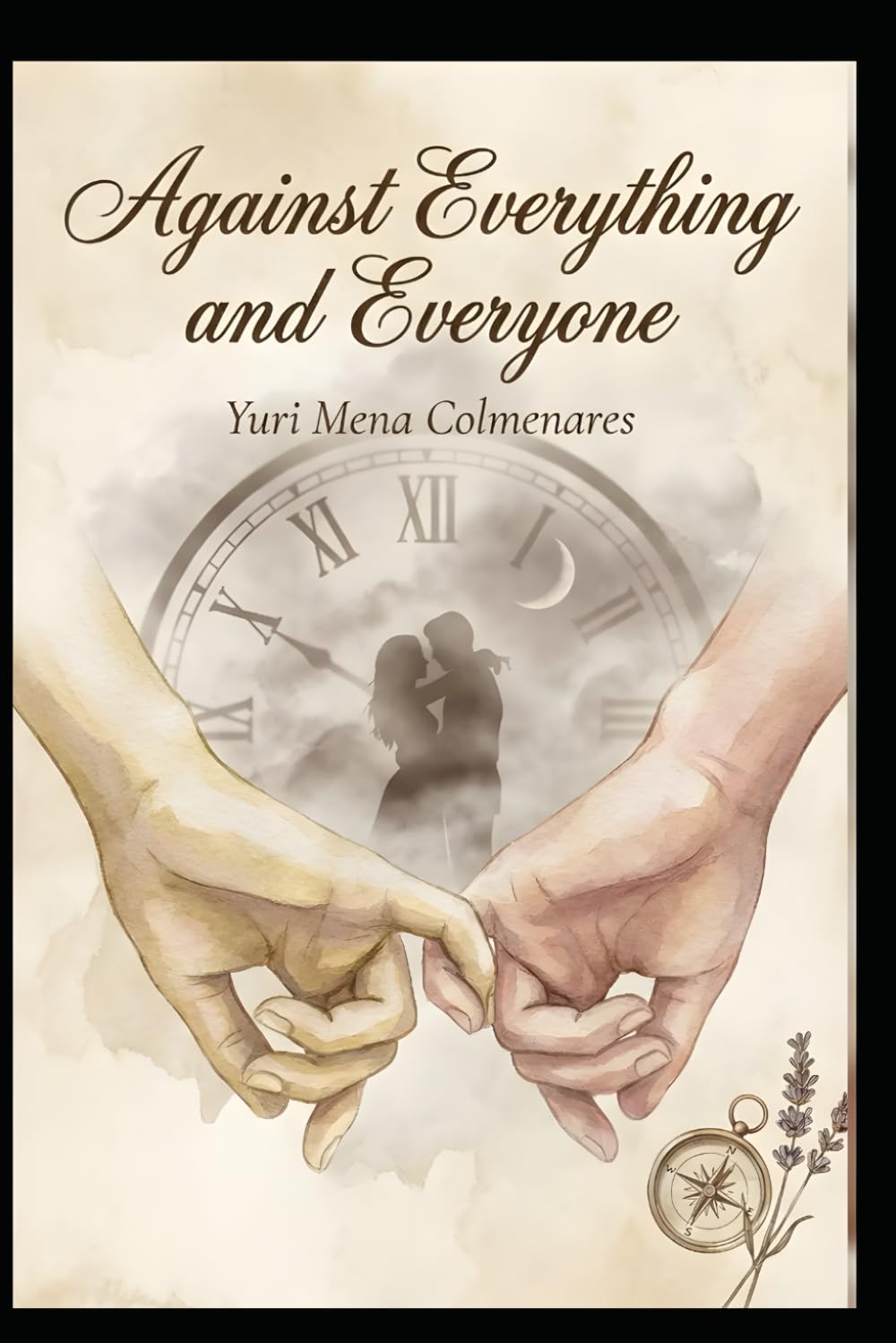 Against Everything and Everyone.: "How love remembers."