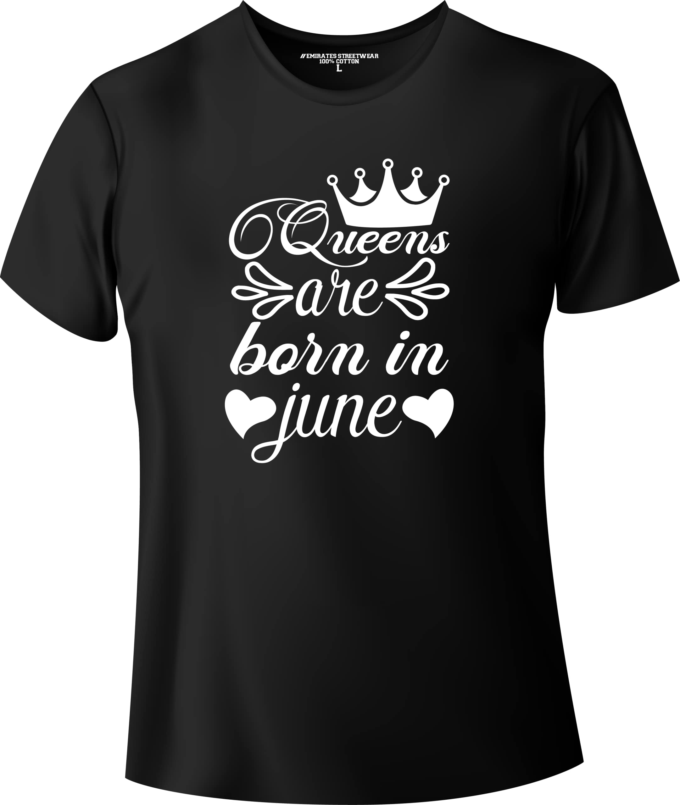 Emirates StreetwearQueens Are Born In June Women Birthday Tshirt Cotton BlackD-011