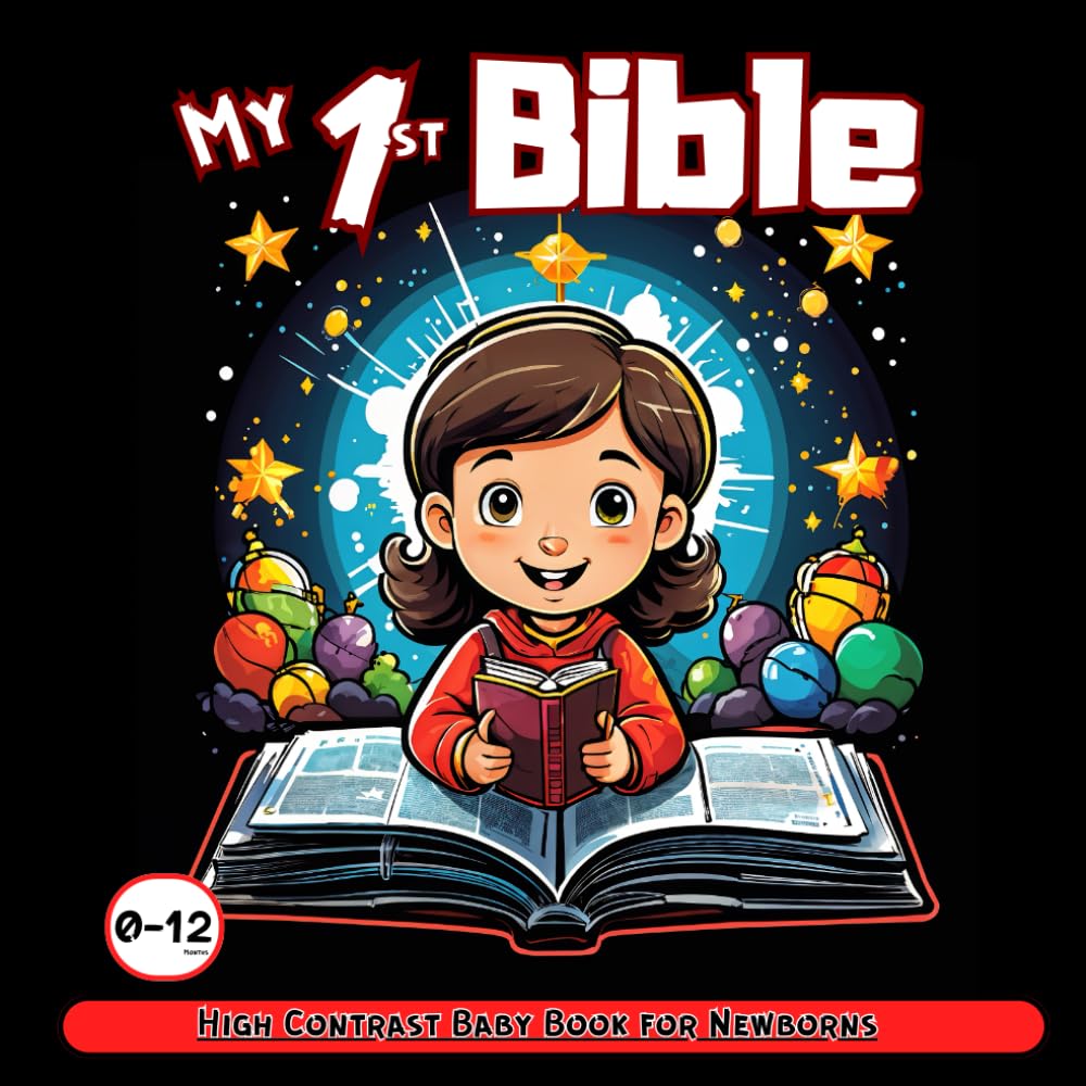 My First Bible High Contrast Baby Book for Newborns 0-12 Months: Educational Bible Stories for Infant Visual Stimulation | High Contrast Black and ... Cognitive Development, and Engagement
