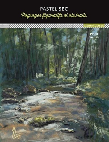 livre Pastel sec - paysages figuratifs et abstraits