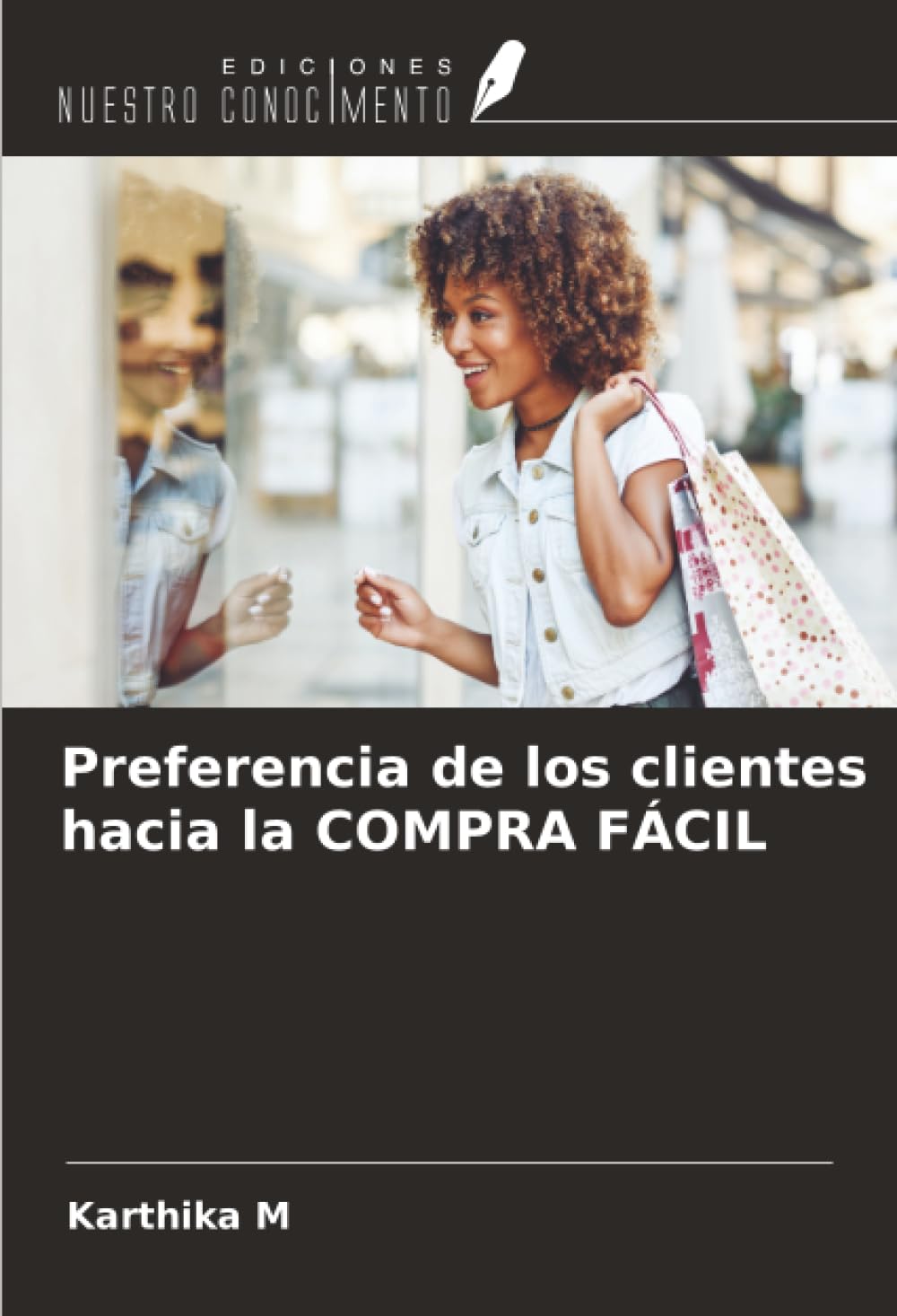 Preferencia de los clientes hacia la COMPRA FÁCIL