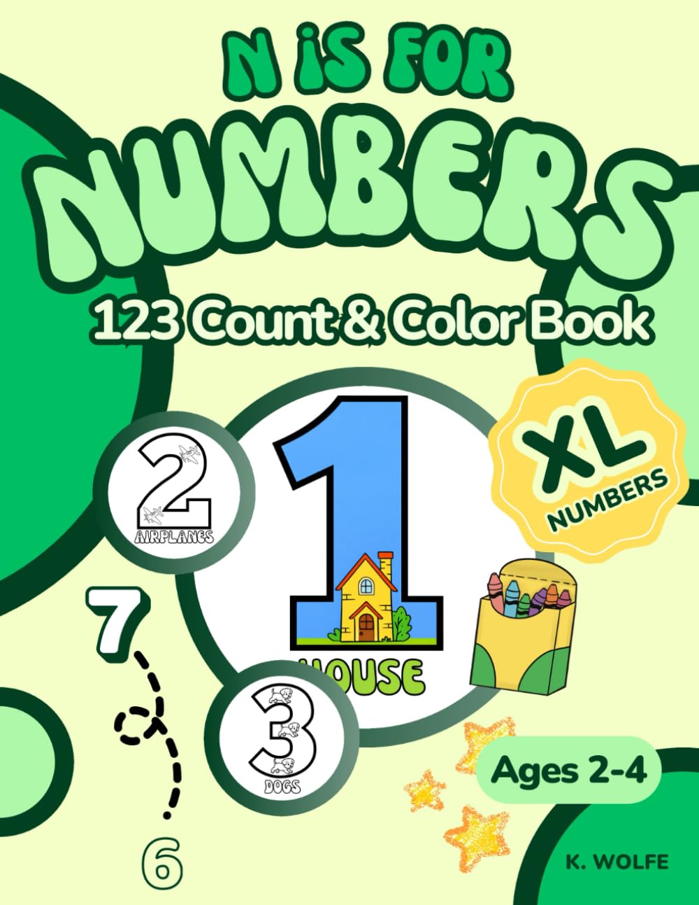 N is for Numbers: XL - 123 Count & Color Book (Ages 2-4)