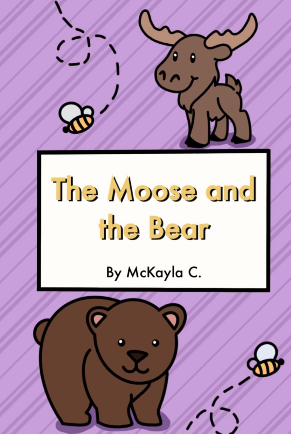 The Moose and the Bear