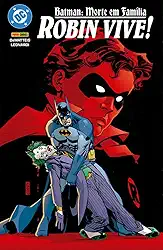 Batman: Morte em Família - Robin Vive!