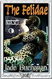 The Felidae (Box Set) (English Edition) - Jade Buchanan 