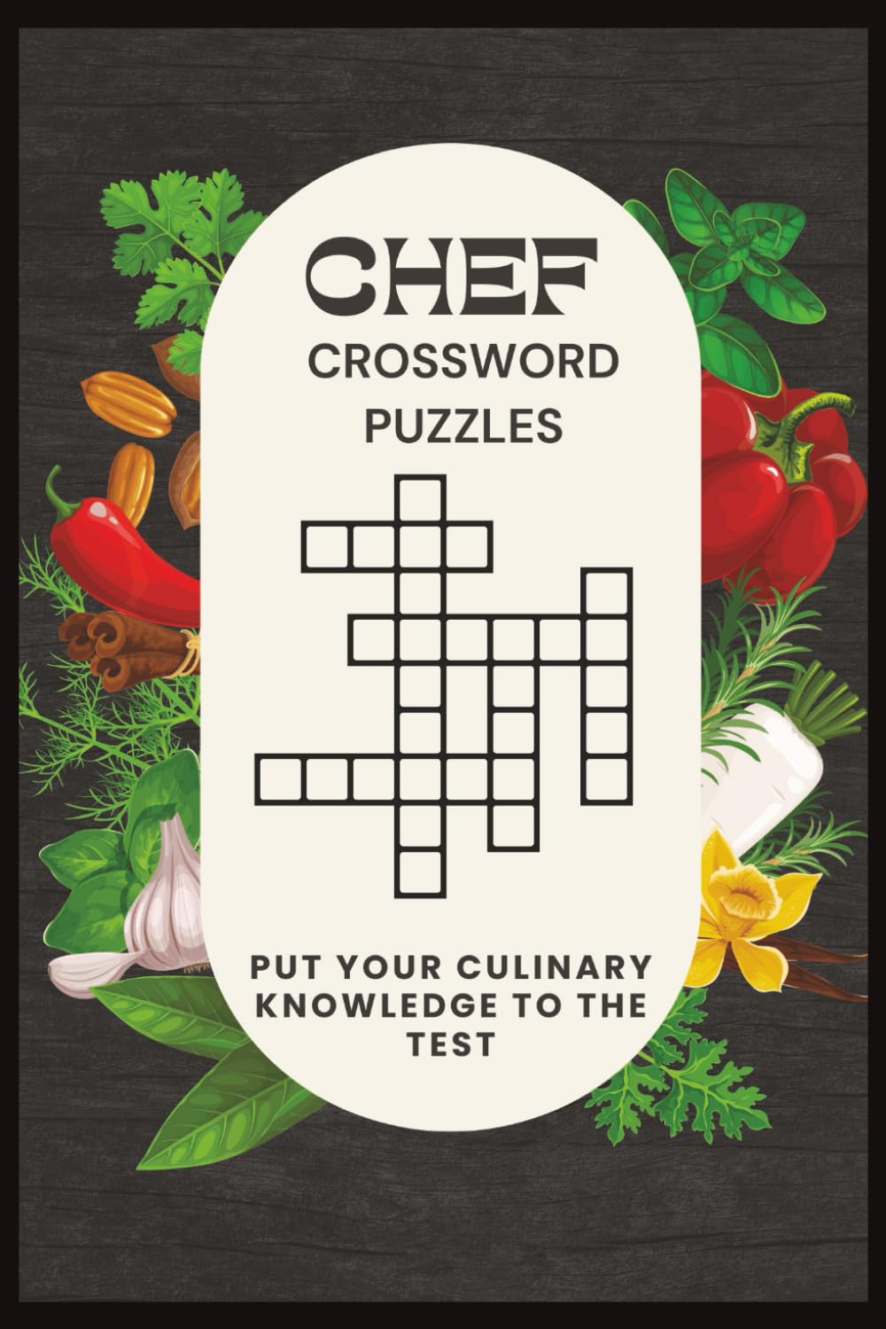 Culinary Crossword Collection: Chef- and Foodie-Themed Puzzles for Cooking Lovers, Home Chefs, and Restaurant Fans – 120 Pages, 6×9