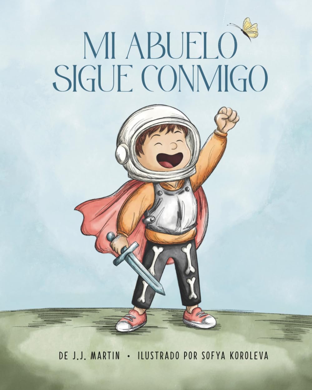 Mi abuelo sigue conmigo: Una historia de gran amor en pequeños momentos