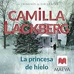 La princesa de hielo: Los crímenes de Fjällbacka nº 1