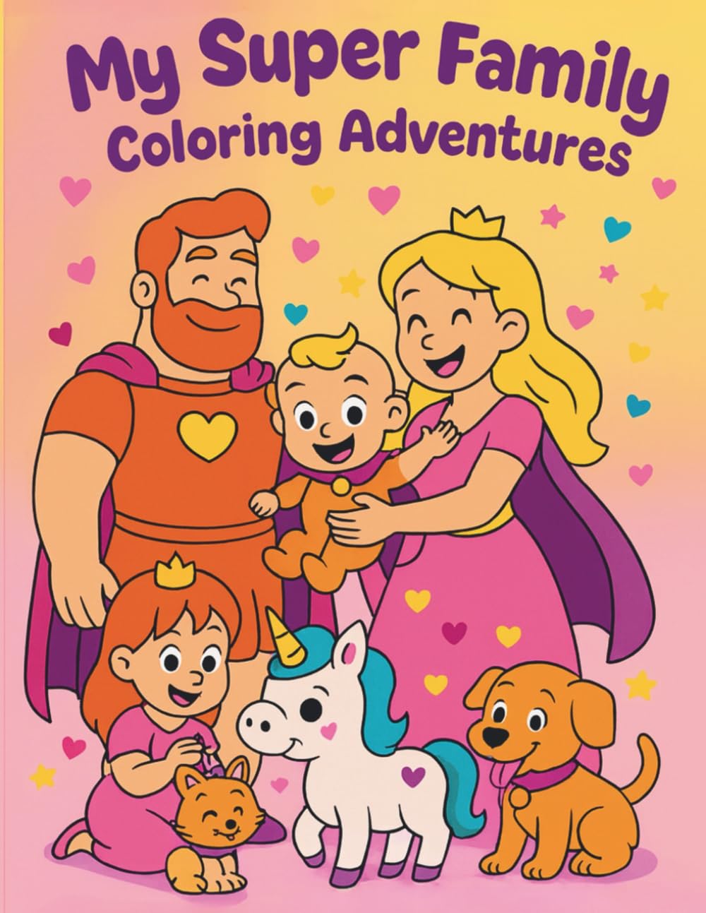 Everyday Family Adventures Coloring Book for Ages 3–6, Fun Coloring Pages for Kids, Preschool and Kindergarten, For Kids Age 3+: 50 Simple and Heartwarming Scenes for Toddlers