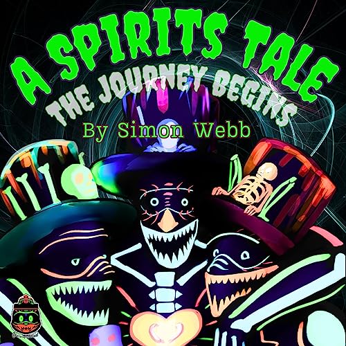A Spirits Tale: The Journey Begins by Simon Webb episode artwork