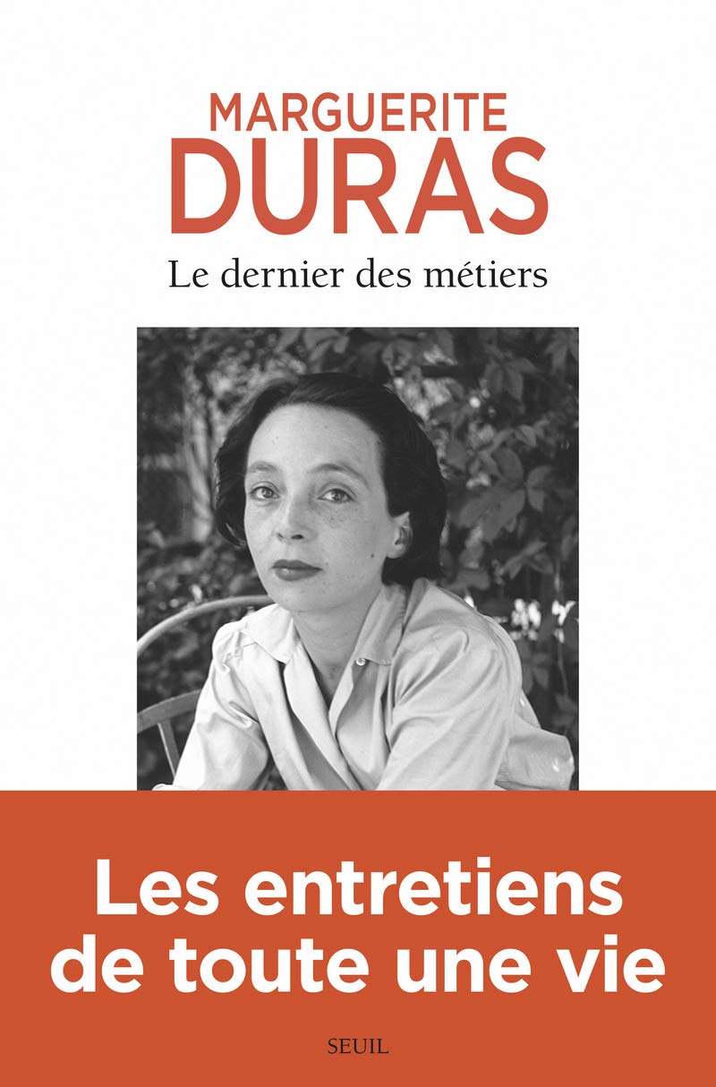 Le Dernier des métiers: Entretiens (1962-1991)