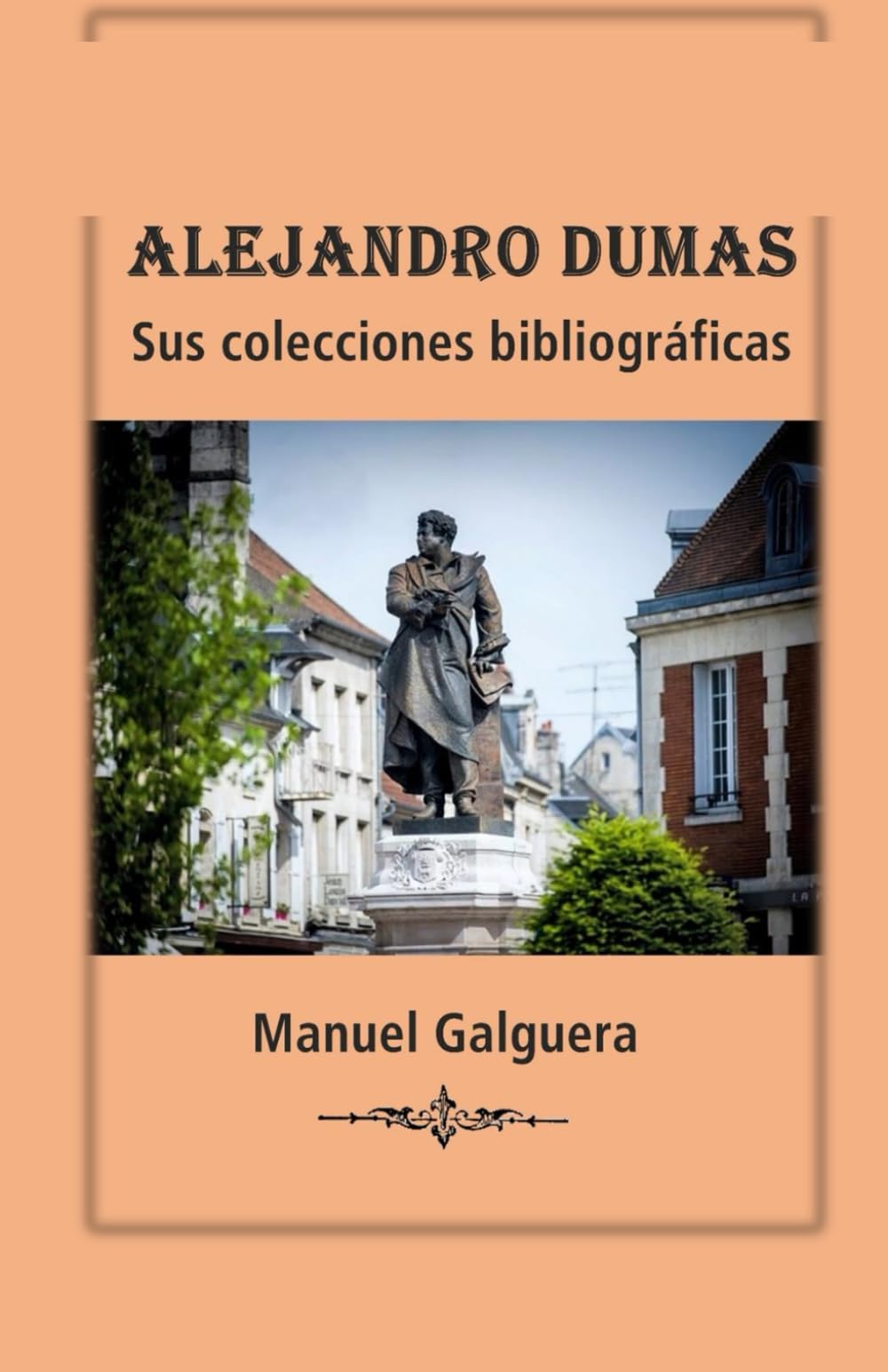 Alejandro Dumas: Sus colecciones bibliográficas