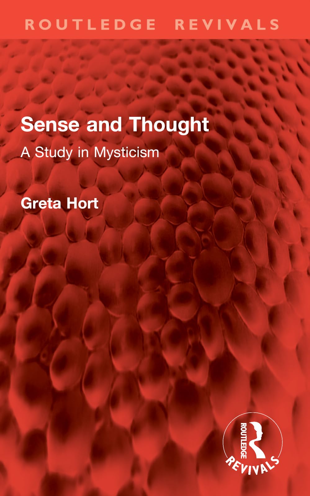 Sense and Thought: A Study in Mysticism (Routledge Revivals)