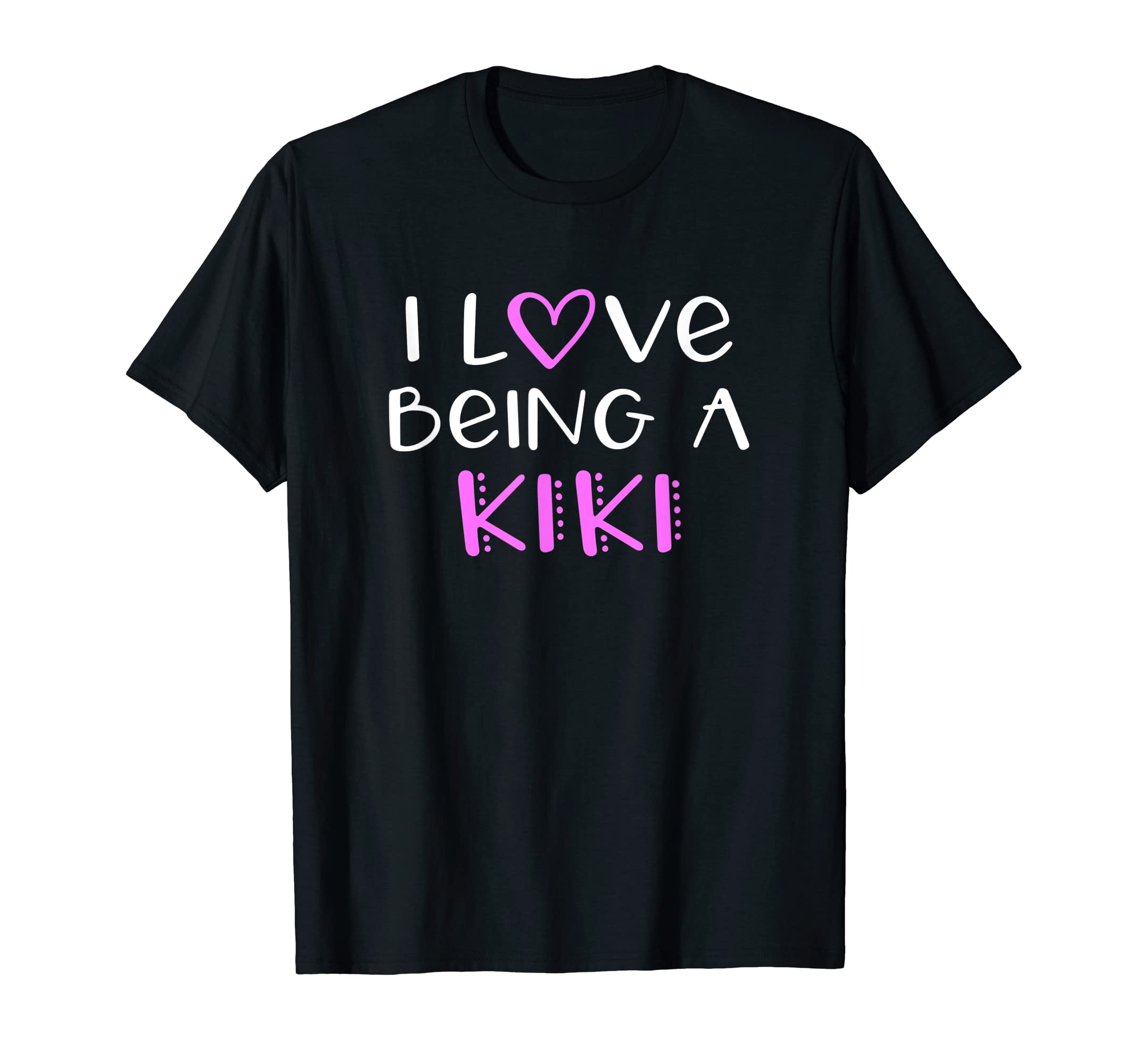 Kiki Grandma Mothers Day Birthday Christmas GiftI Love Being A Kiki Cute Cool T-Shirt