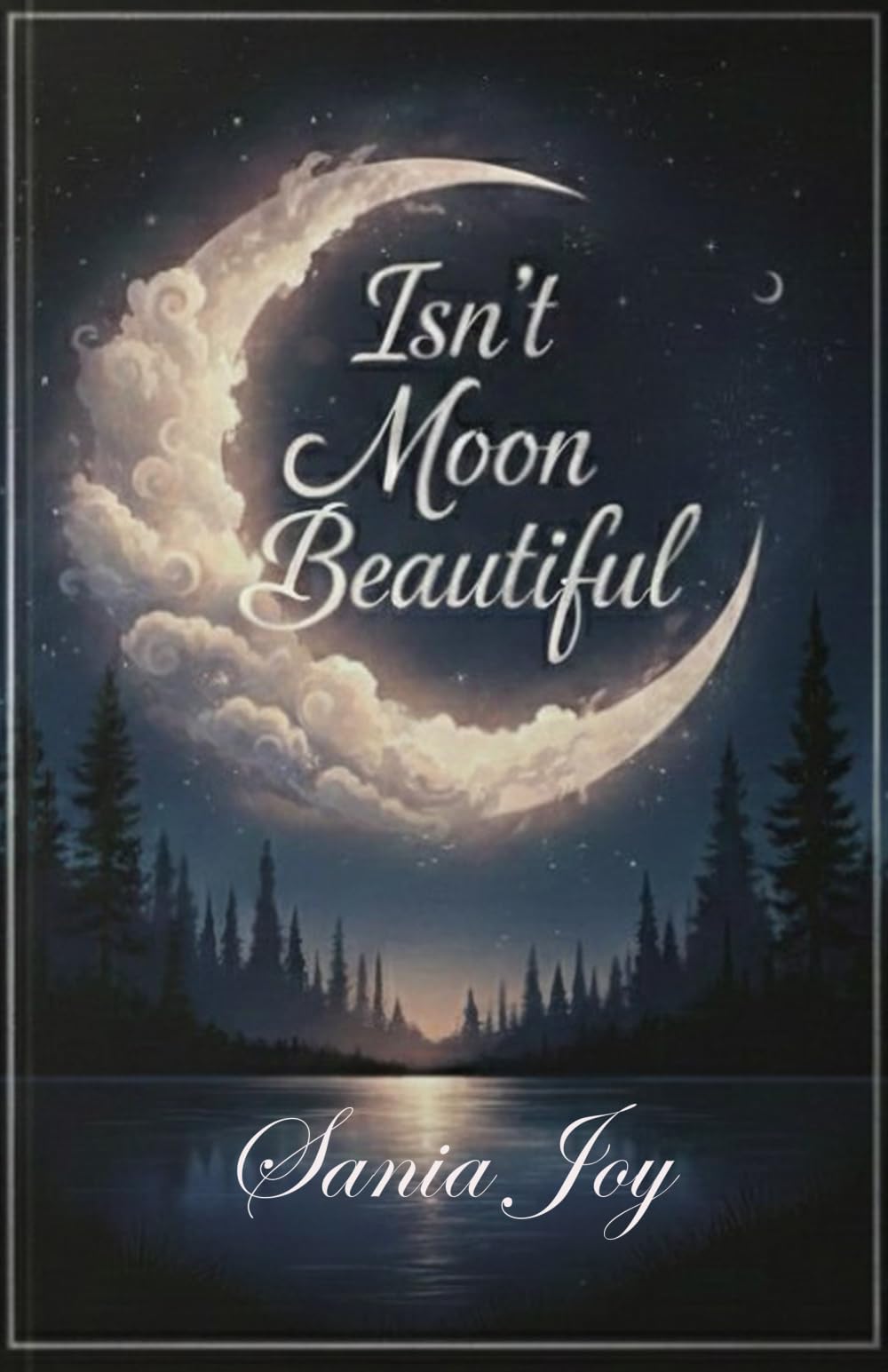 Isn't Moon Beautiful