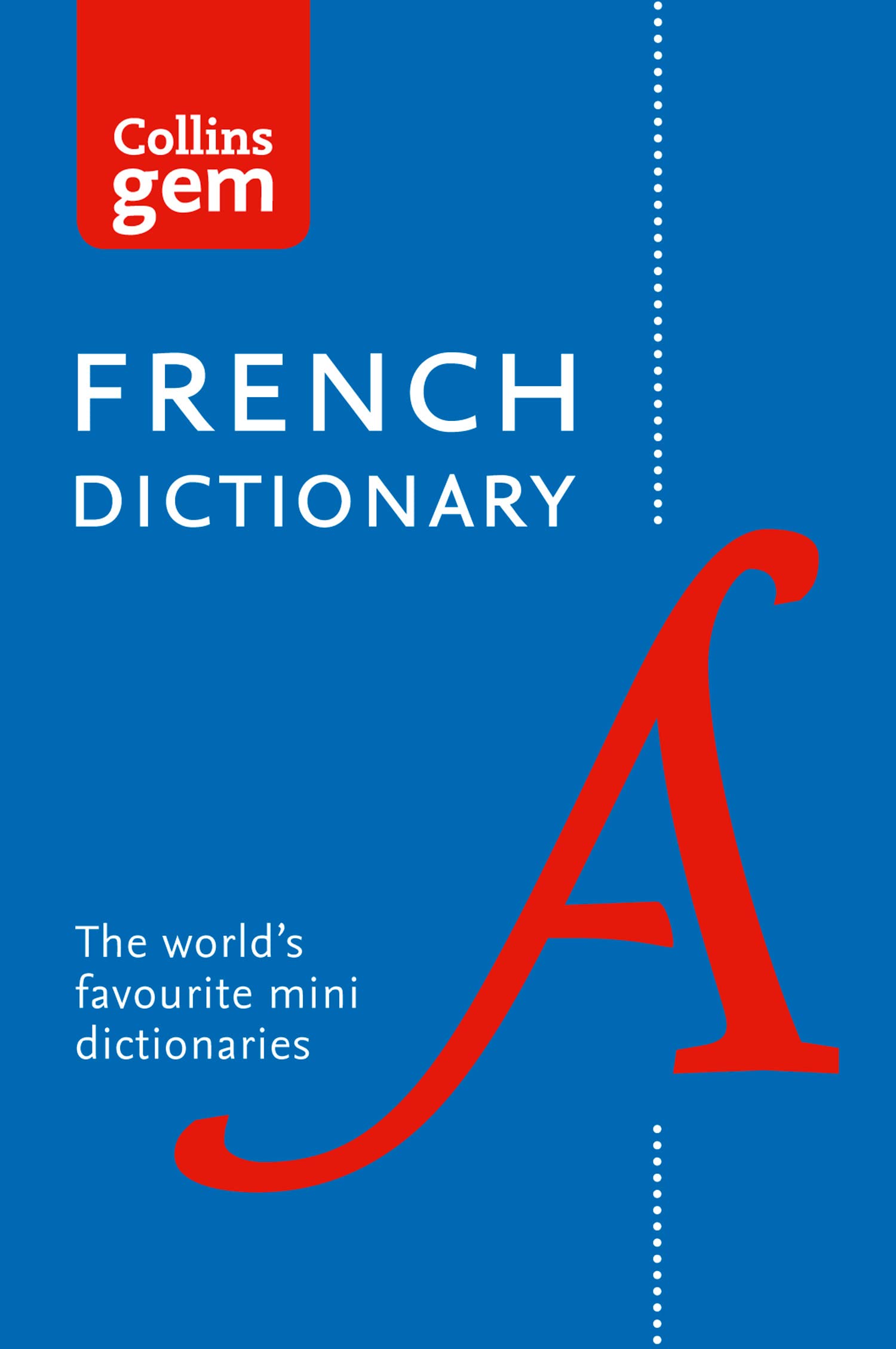 Collins French Gem Dictionary: The world's favourite mini dictionaries (Collins Gem) [Lingua Inglese]